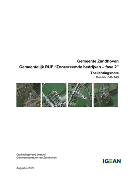 Gemeente Zandhoven Gemeentelijk RUP “Zonevreemde Bedrijven – Fase 2” Toelichtingsnota Dossier ZAN149