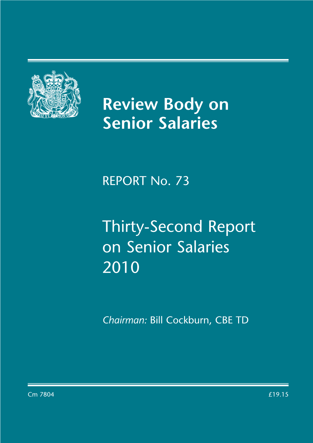 Review Body on Senior Salaries REPORT No. 73 CM 7804
