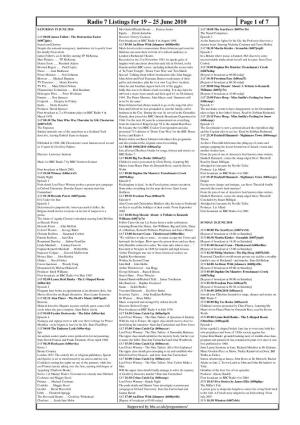 Radio 7 Listings for 19 – 25 June 2010 Page 1 of 7 SATURDAY 19 JUNE 2010 Mrs Gaskell/Emily Bronte …