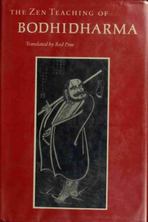 The Zen Teaching of BODHIDHARMA Translated and with an Introduction by Red Pine Bilingual Edition