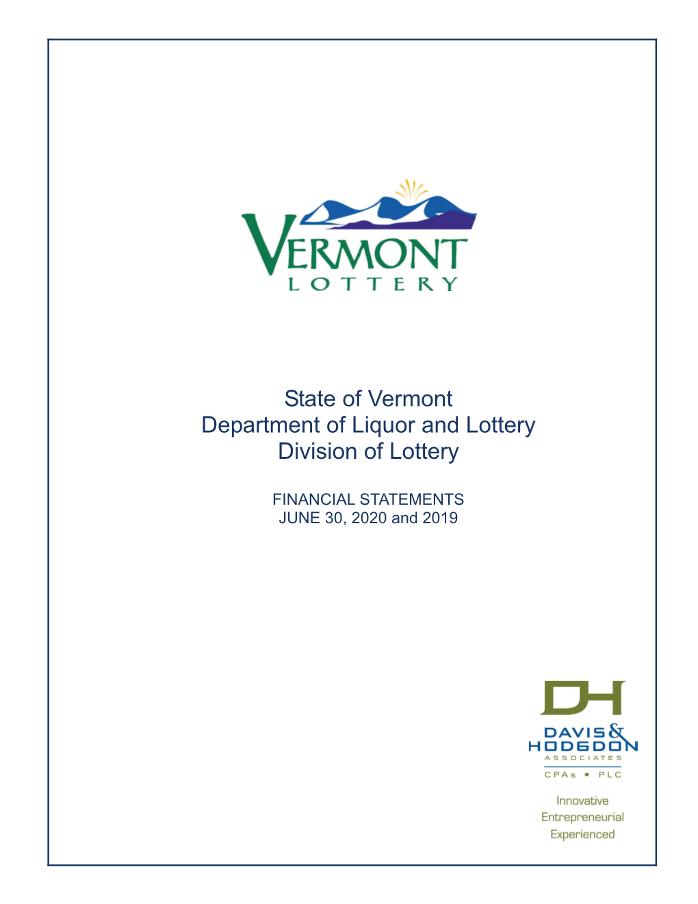 State of Vermont Department of Liquor and Lottery Division of Lottery