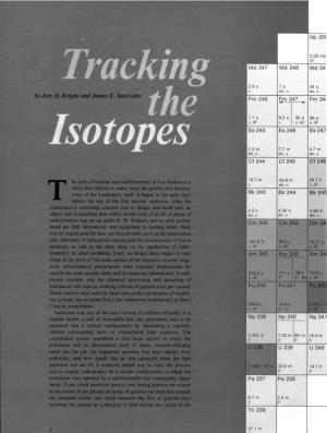 Tracking the Isotopes