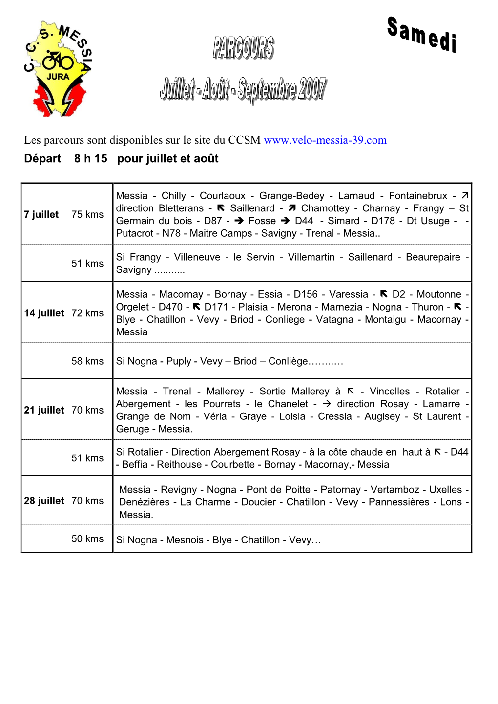 Les Parcours Sont Disponibles Sur Le Site Du CCSM Départ 8 H 15 Pour Juillet Et Août