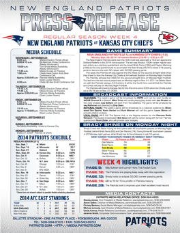 NEW ENGLAND PATRIOTS at Kansas City Chiefs MEDIA SCHEDULE GAME SUMMARY NEW ENGLAND PATRIOTS (2-1) at KANSAS CITY CHIEFS (1-2) WEDNESDAY, SEPTEMBER 24 Monday, Sept