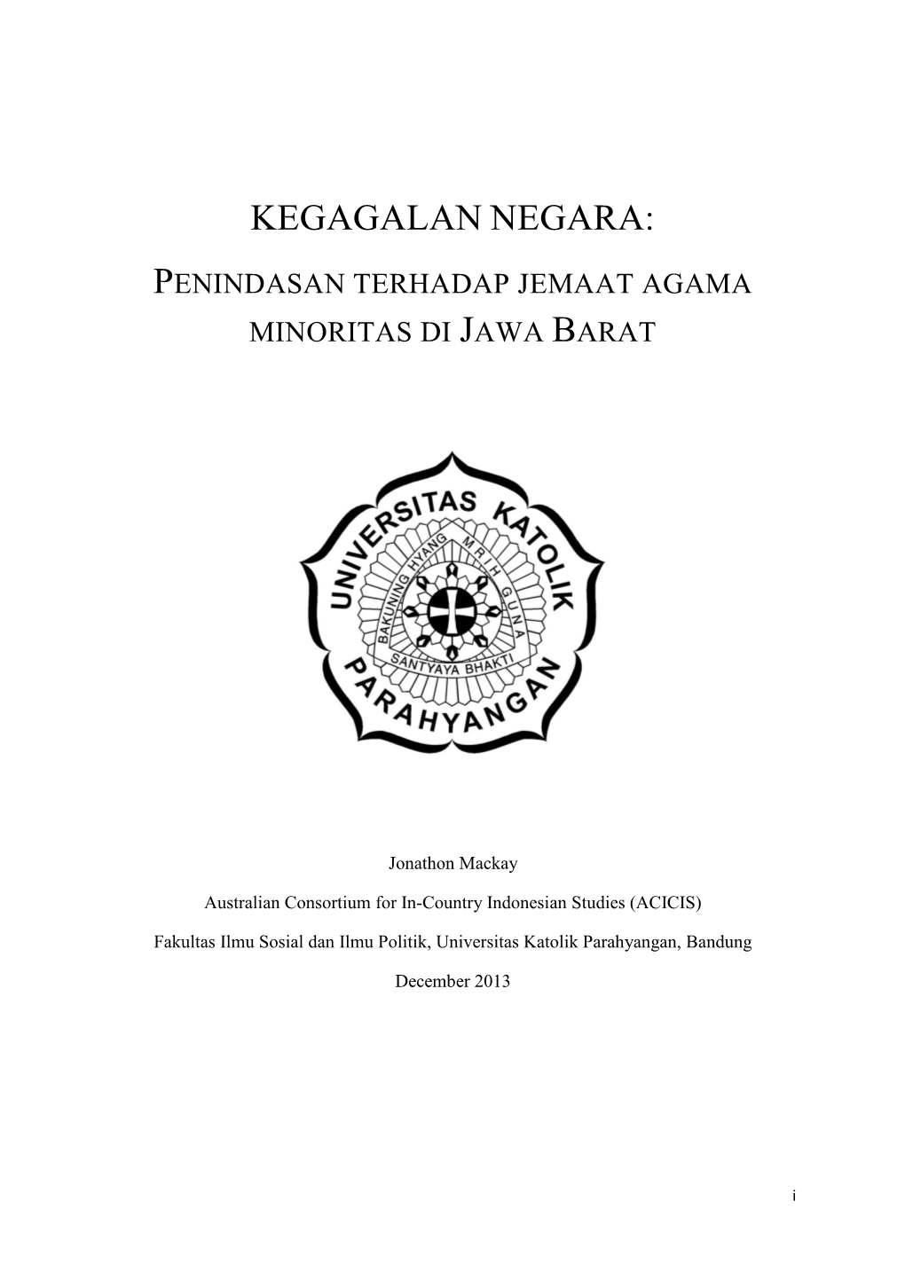 Kegagalan Negara: Penindasan Terhadap Jemaat Agama