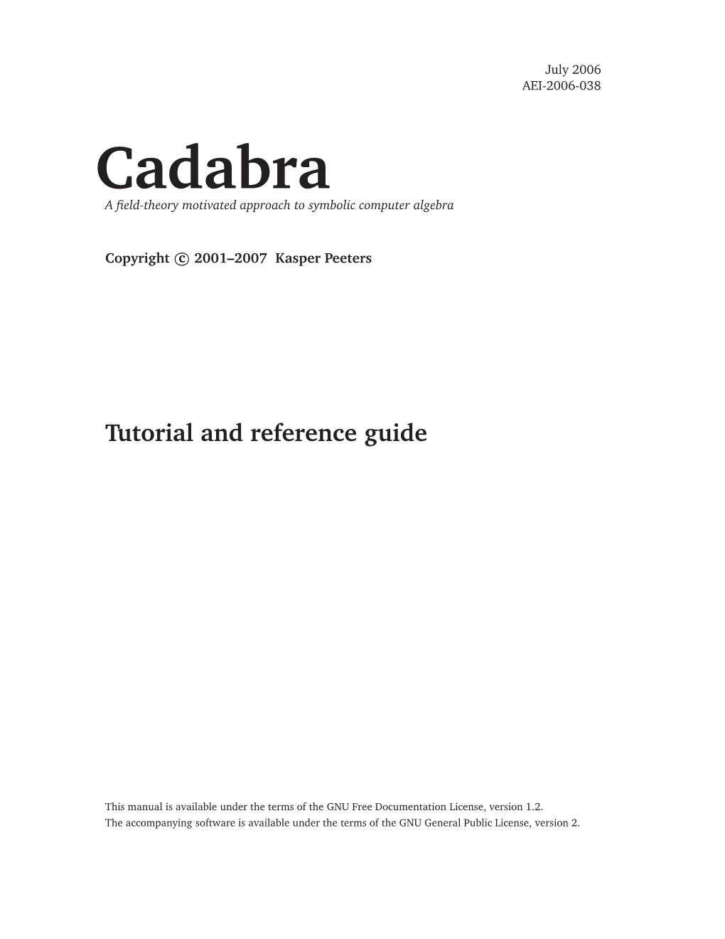 Cadabra a ﬁeld-Theory Motivated Approach to Symbolic Computer Algebra