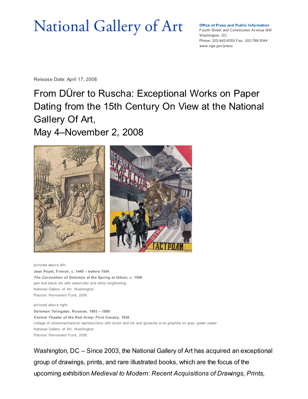 From Dürer to Ruscha: Exceptional Works on Paper Dating from the 15Th Century on View at the National Gallery of Art, May 4–November 2, 2008