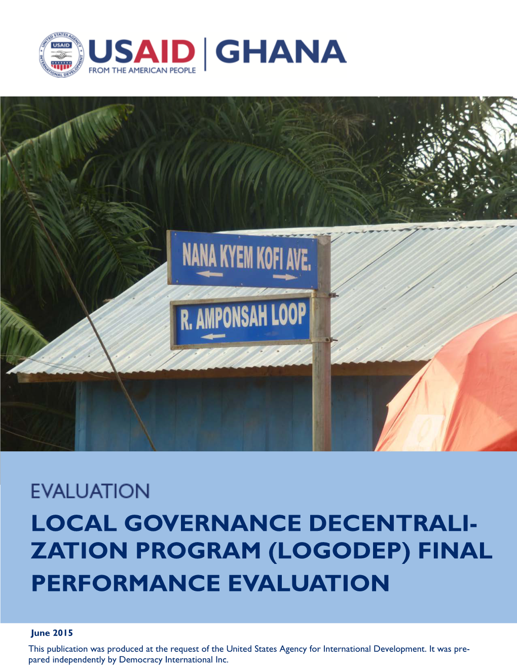 Local Governance Decentrali- Zation Program (Logodep) Final Performance Evaluation 1