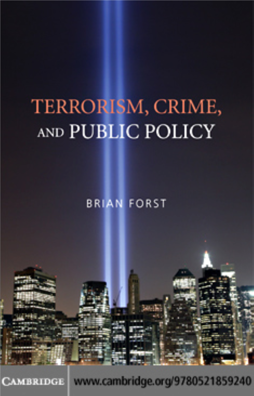 Terrorism, Crime, and Public Policy