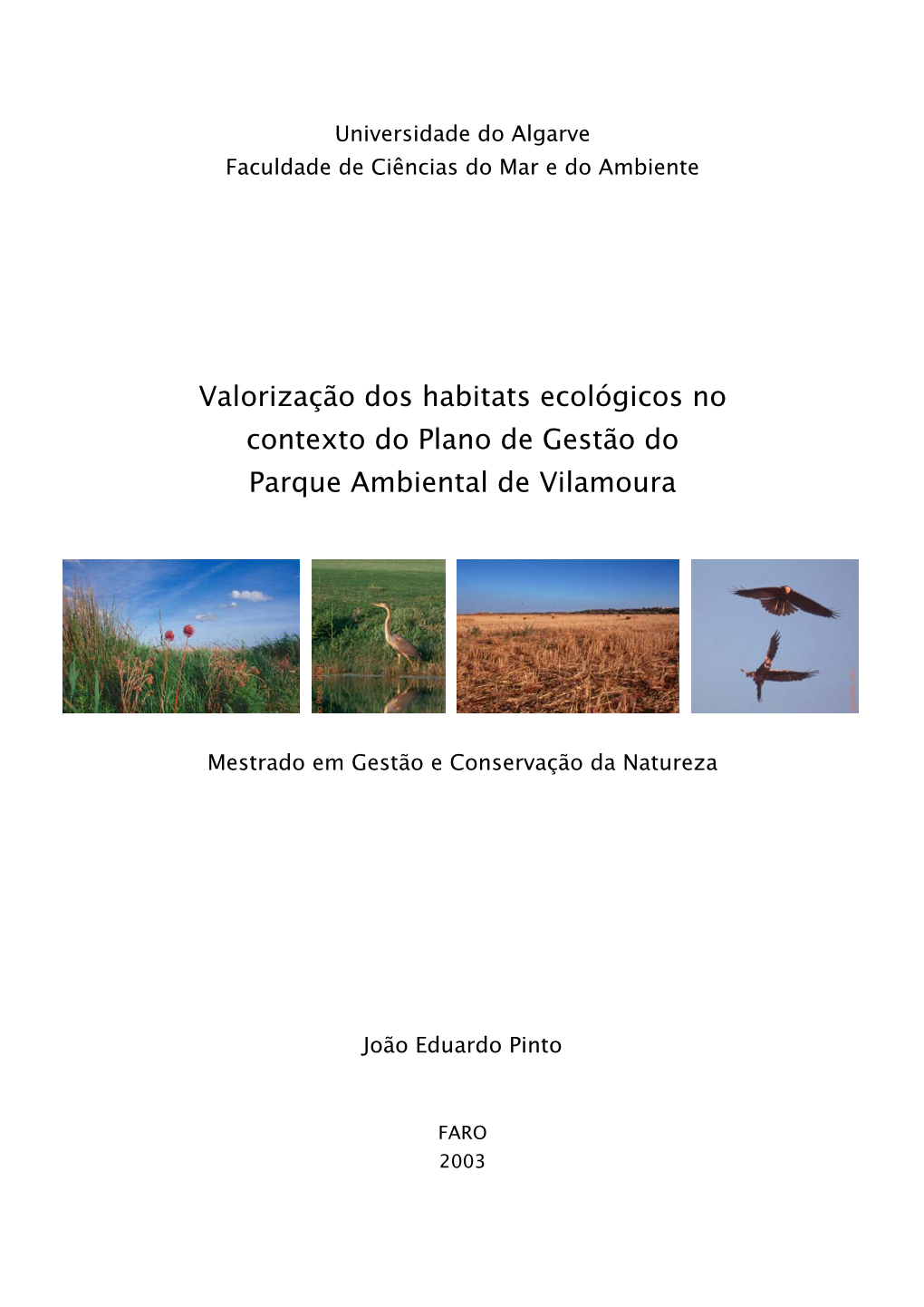 Valorização Dos Habitats Ecológicos No Contexto Do Plano De Gestão Do Parque Ambiental De Vilamoura