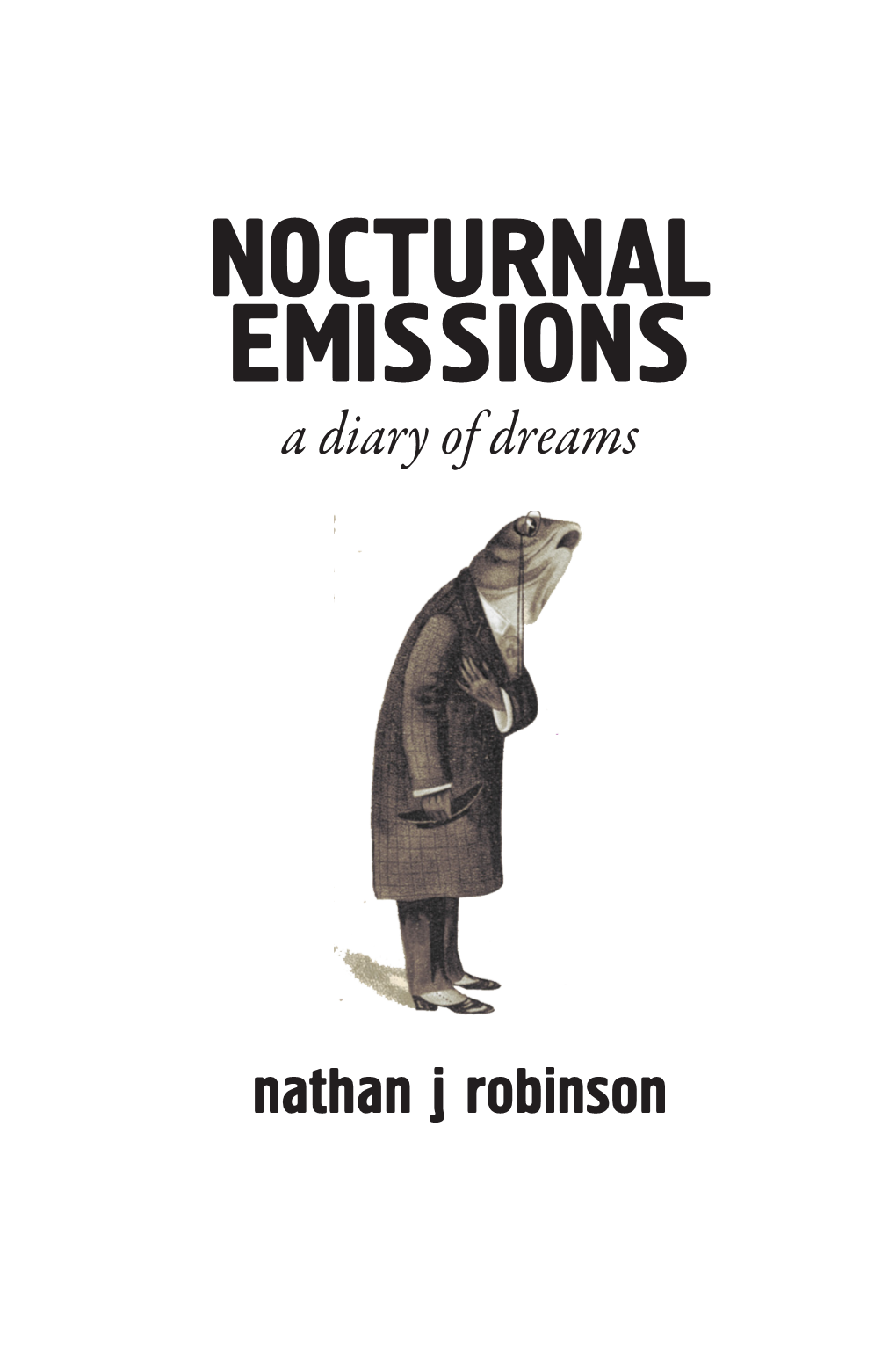 NOCTURNAL EMISSIONS a Diary of Dreams