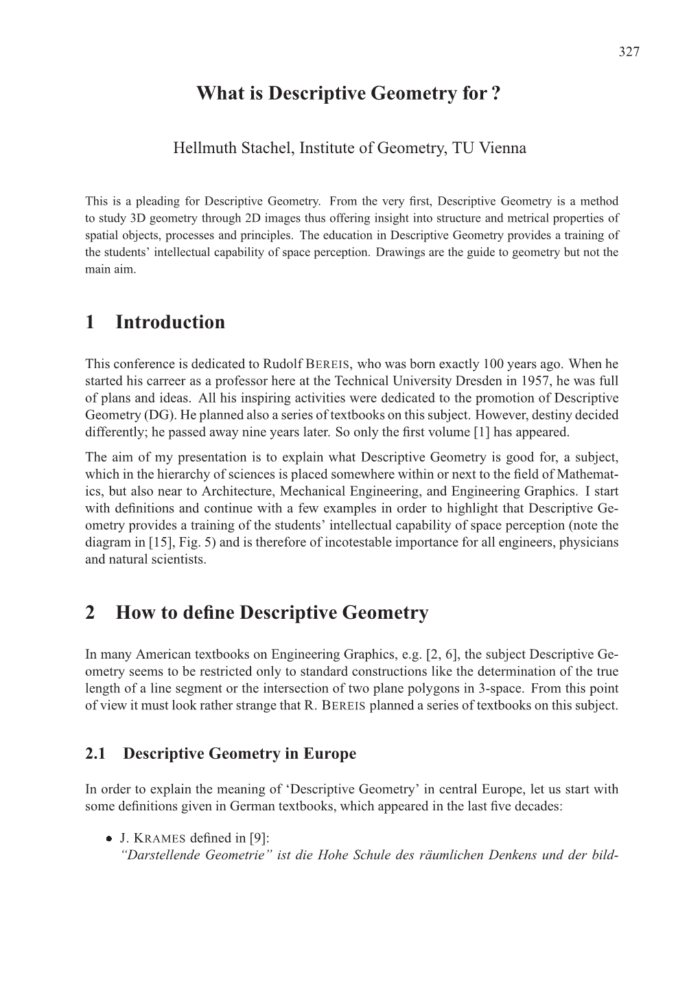 What Is Descriptive Geometry for ? 1 Introduction 2 How to Define