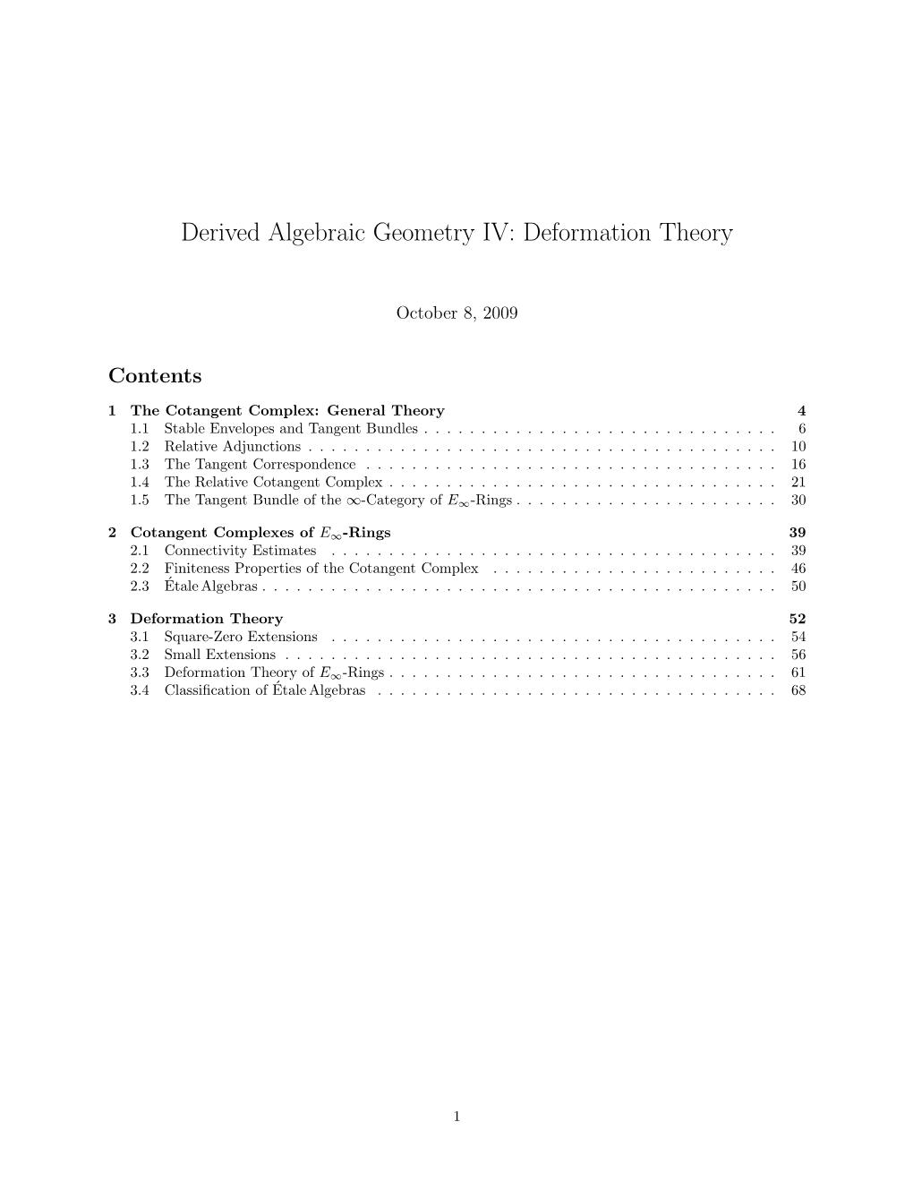 Derived Algebraic Geometry IV: Deformation Theory