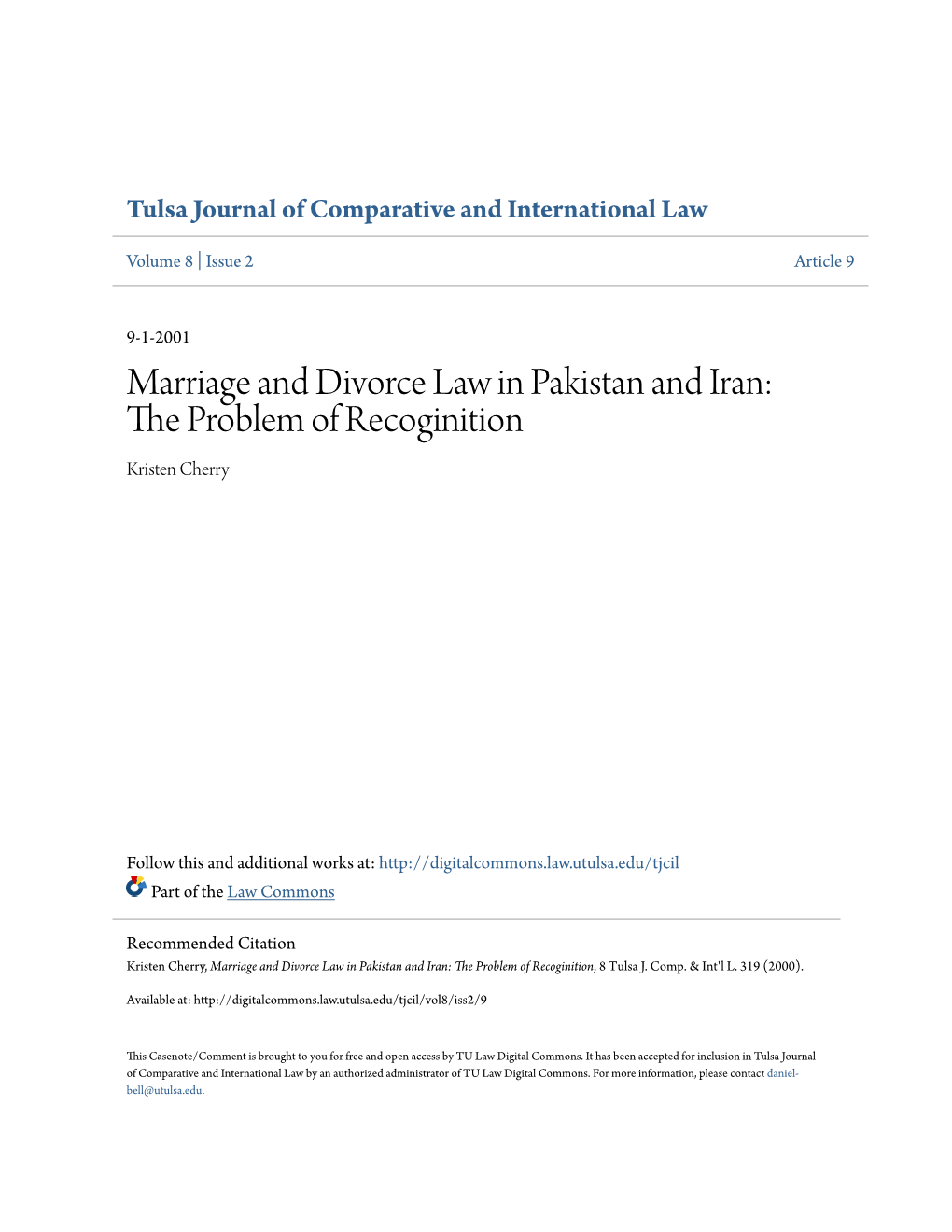 Marriage and Divorce Law in Pakistan and Iran: the Rp Oblem of Recoginition Kristen Cherry