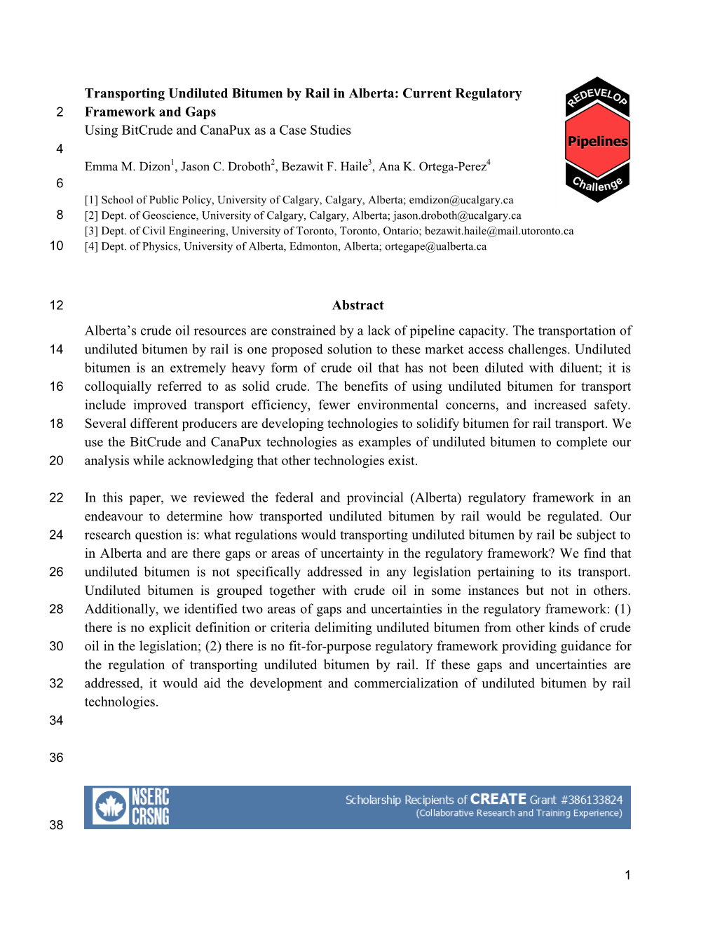 Transporting Undiluted Bitumen by Rail in Alberta: Current Regulatory 2 Framework and Gaps Using Bitcrude and Canapux As a Case Studies 4 Emma M