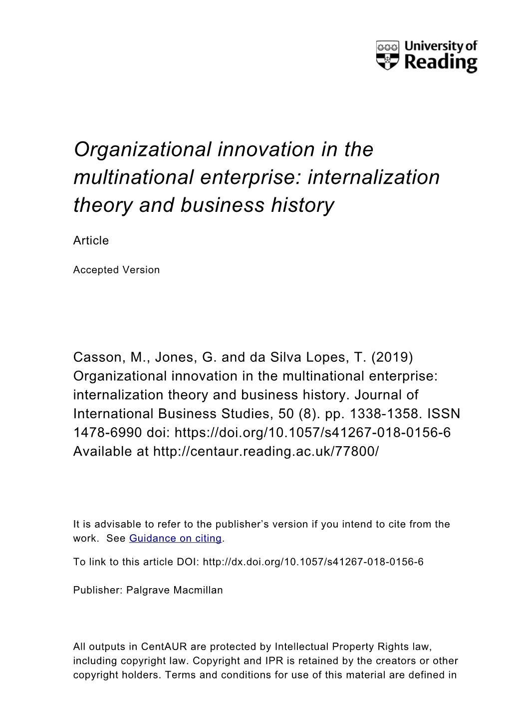 Organizational Innovation in the Multinational Enterprise: Internalization Theory and Business History