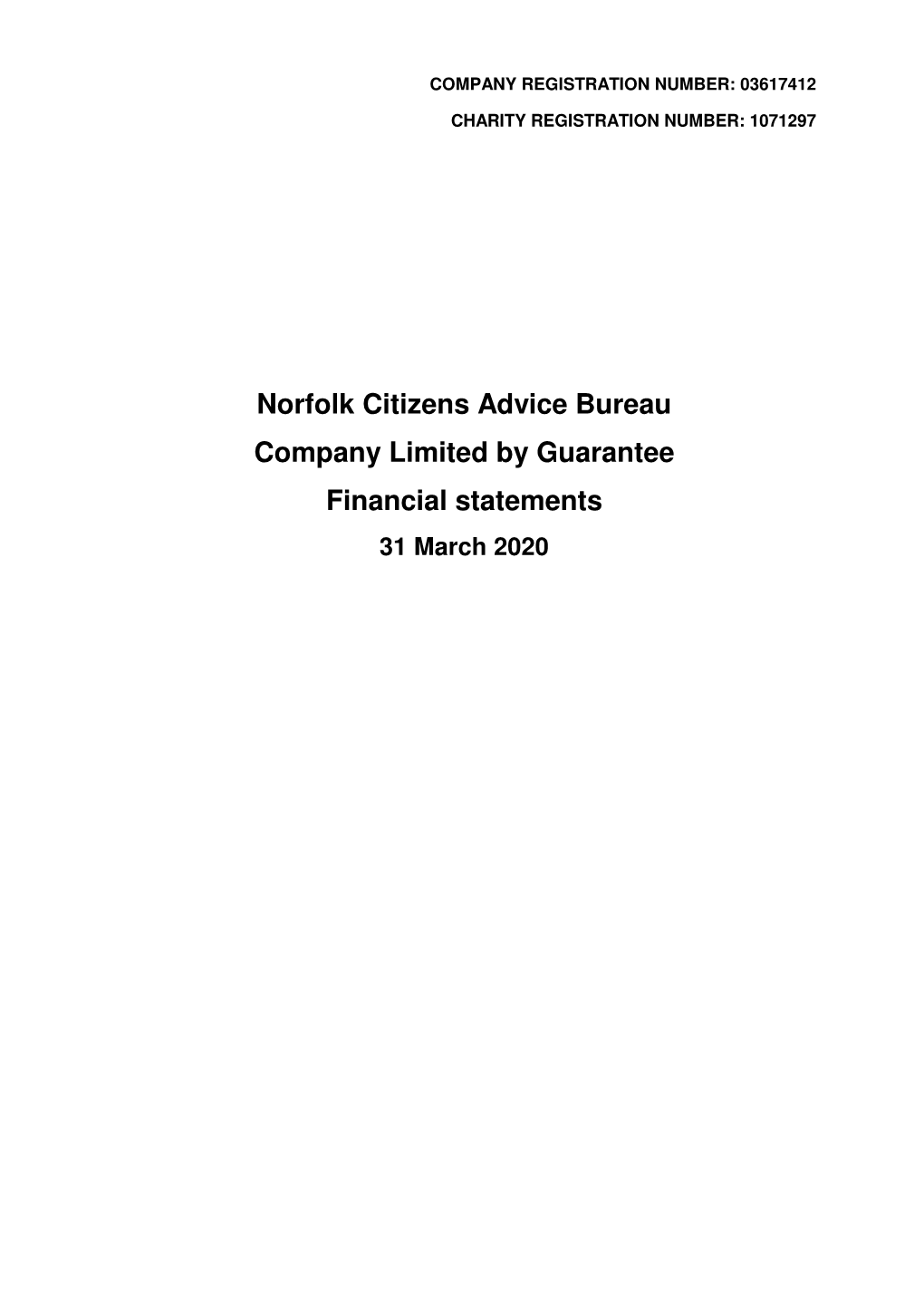 Norfolk Citizens Advice Bureau Company Limited by Guarantee Financial Statements 31 March 2020