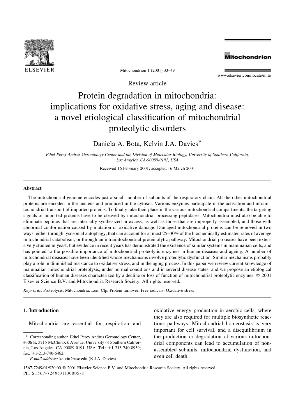 Protein Degradation in Mitochondria: Implications for Oxidative Stress, Aging and Disease: a Novel Etiological Classi®Cation of Mitochondrial Proteolytic Disorders