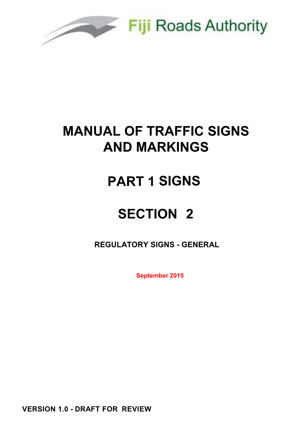 MOTSAM Part I: Section 02 Regulatory Signs