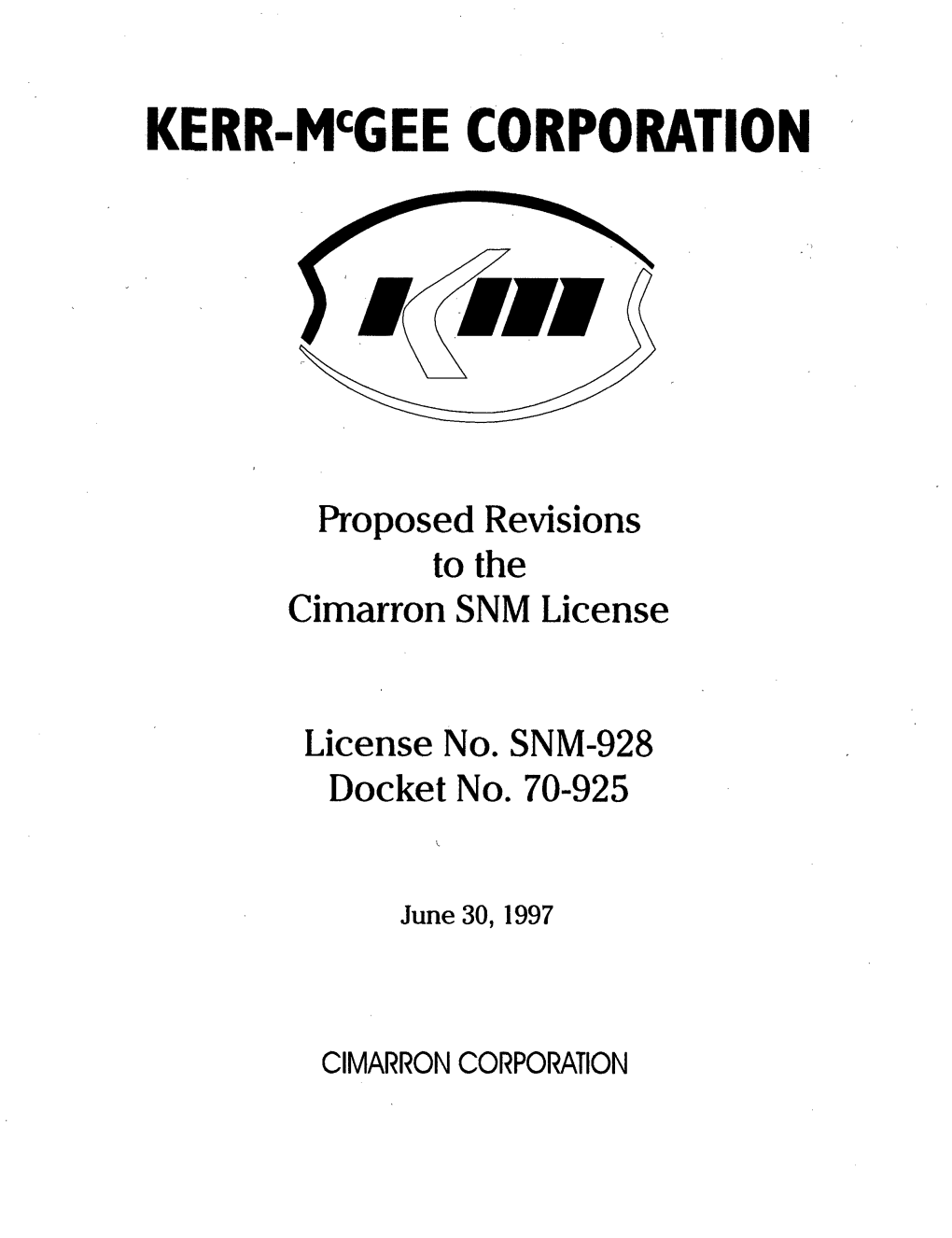 Cimarron Proposed Revision to License 6/30/1997