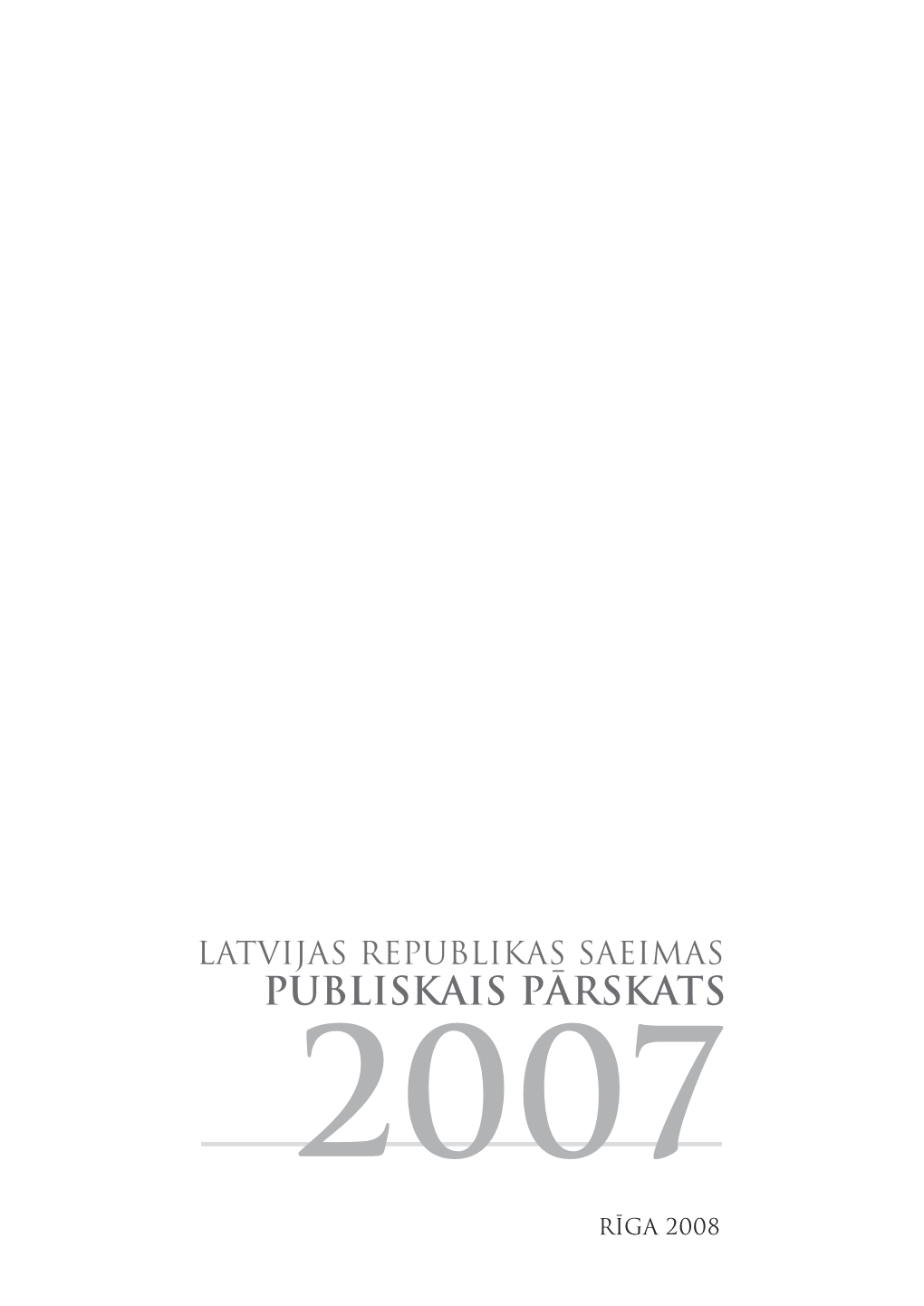 Saeimas Gada Parskats 2007