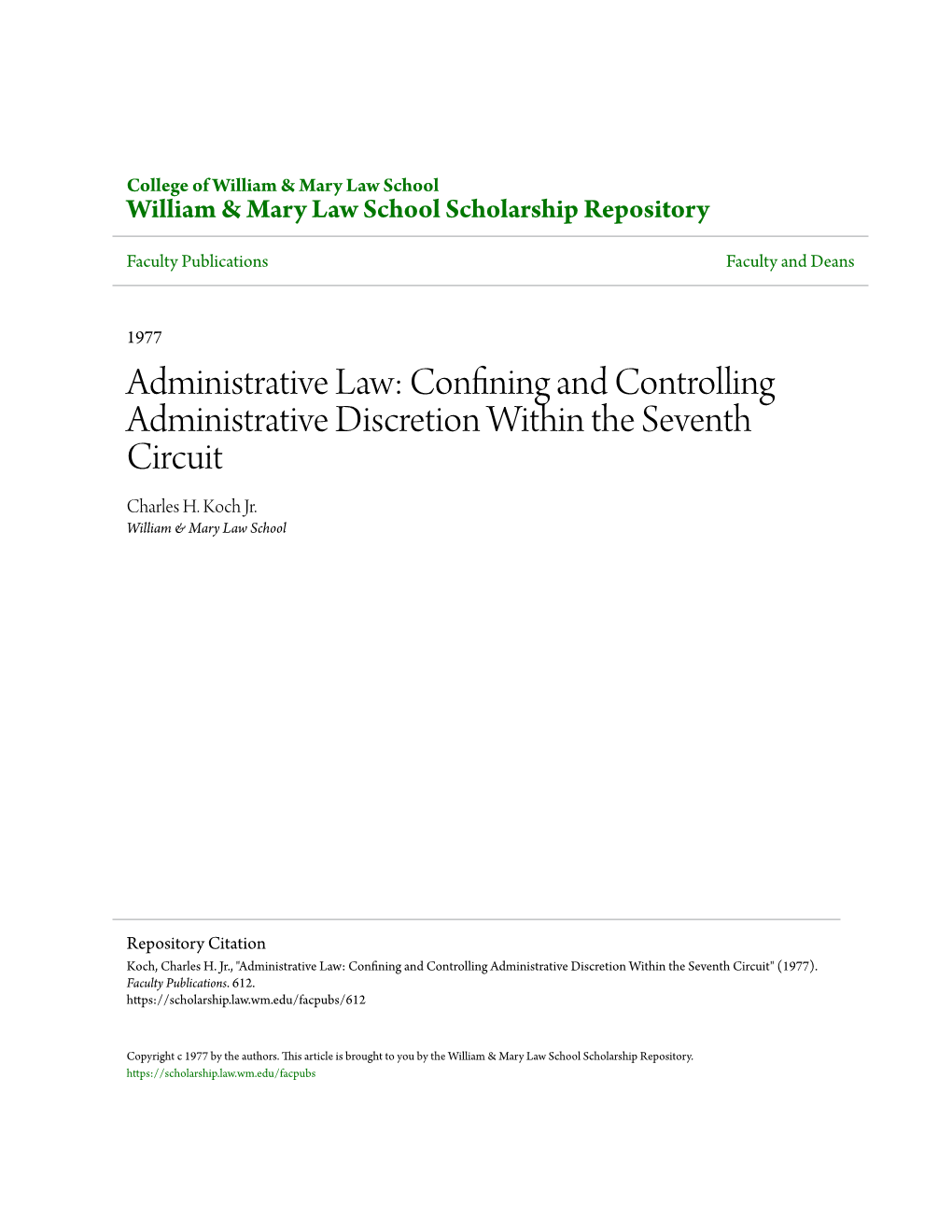 Administrative Law: Confining and Controlling Administrative Discretion Within the Seventh Circuit Charles H