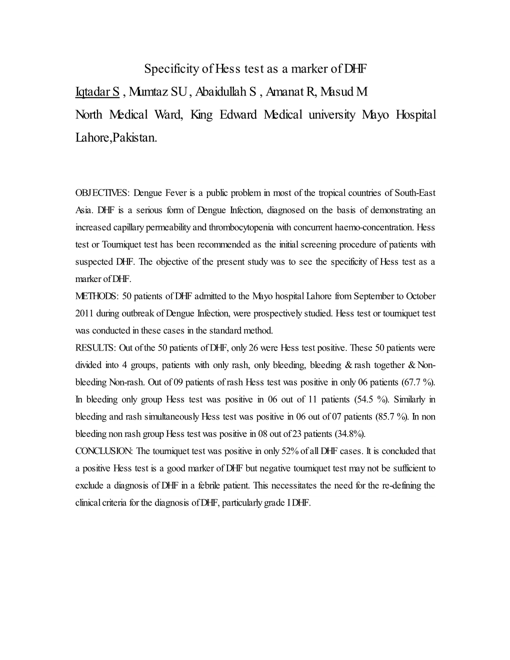 Specificity of Hess Test As a Marker of DHF Iqtadar S , Mumtaz SU