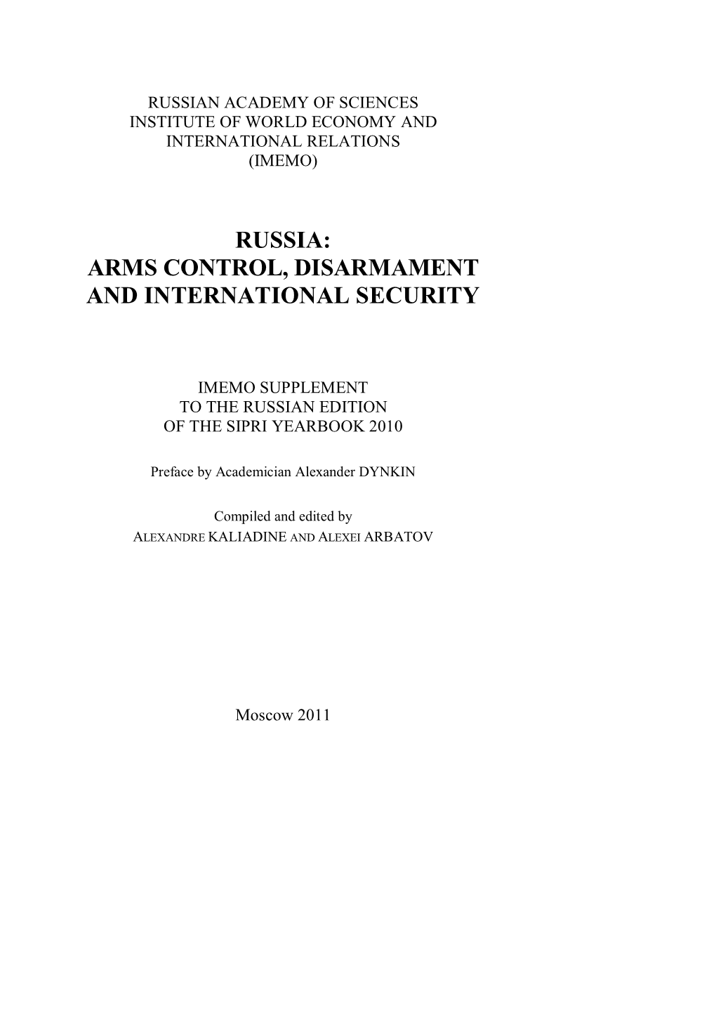 Russia: Arms Control, Disarmament and International Security