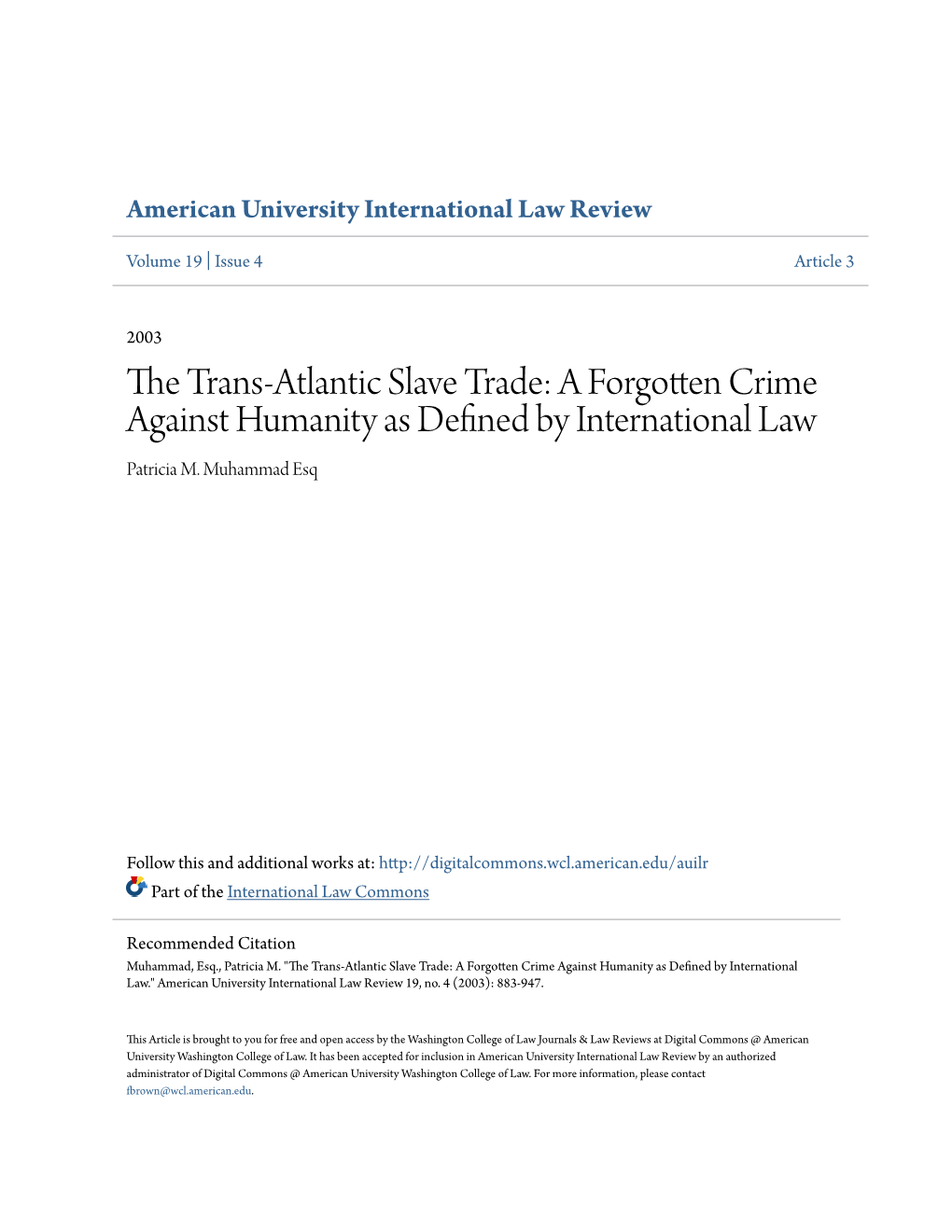 The Trans-Atlantic Slave Trade: a Forgotten Crime Against Humanity As Defined by International Law