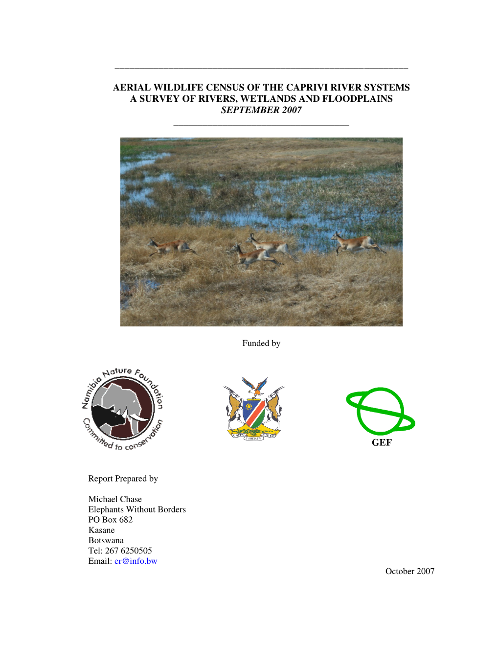 Aerial Wildlife Census of the Caprivi River Systems a Survey of Rivers, Wetlands and Floodplains September 2007 ______