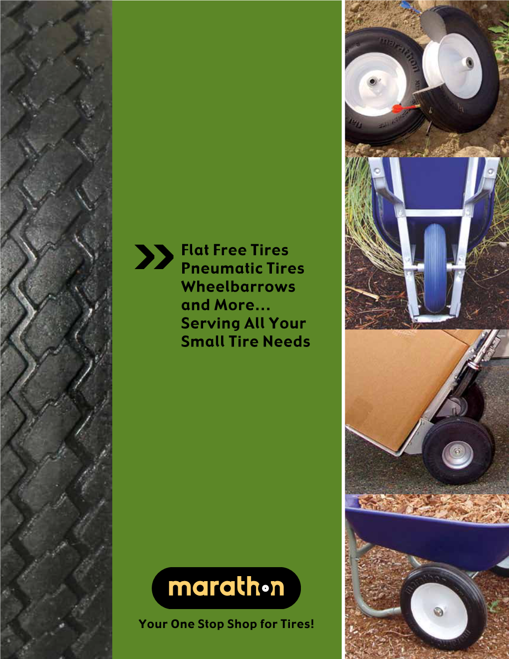 Flat Free Tires Pneumatic Tires Wheelbarrows and More... Serving All Your Small Tire Needs