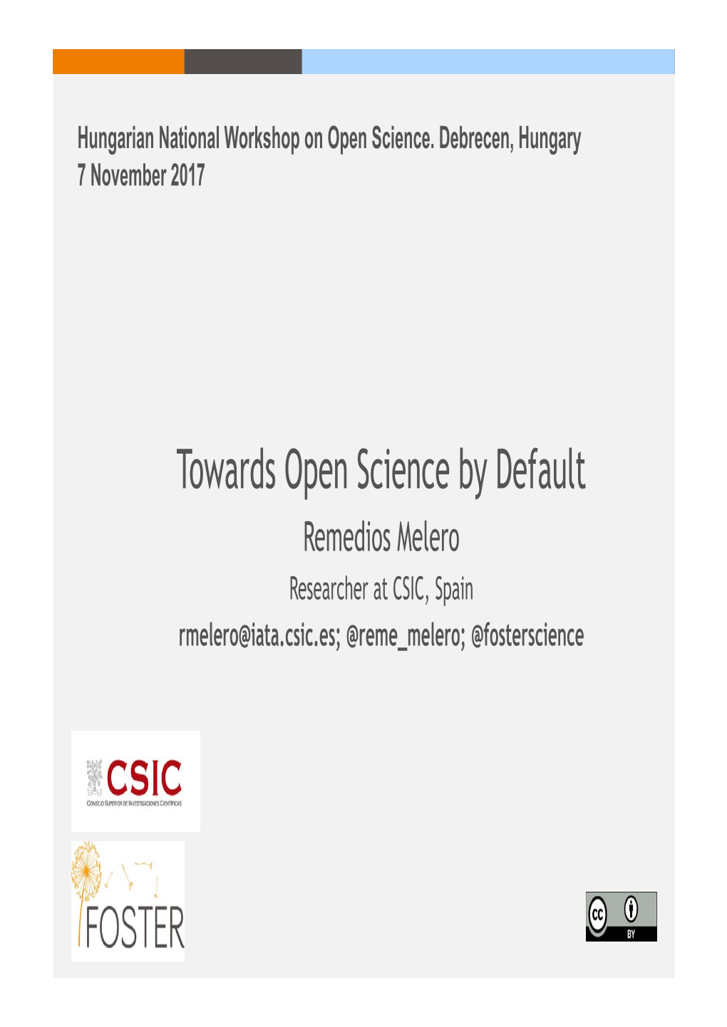 Towards Open Science by Default