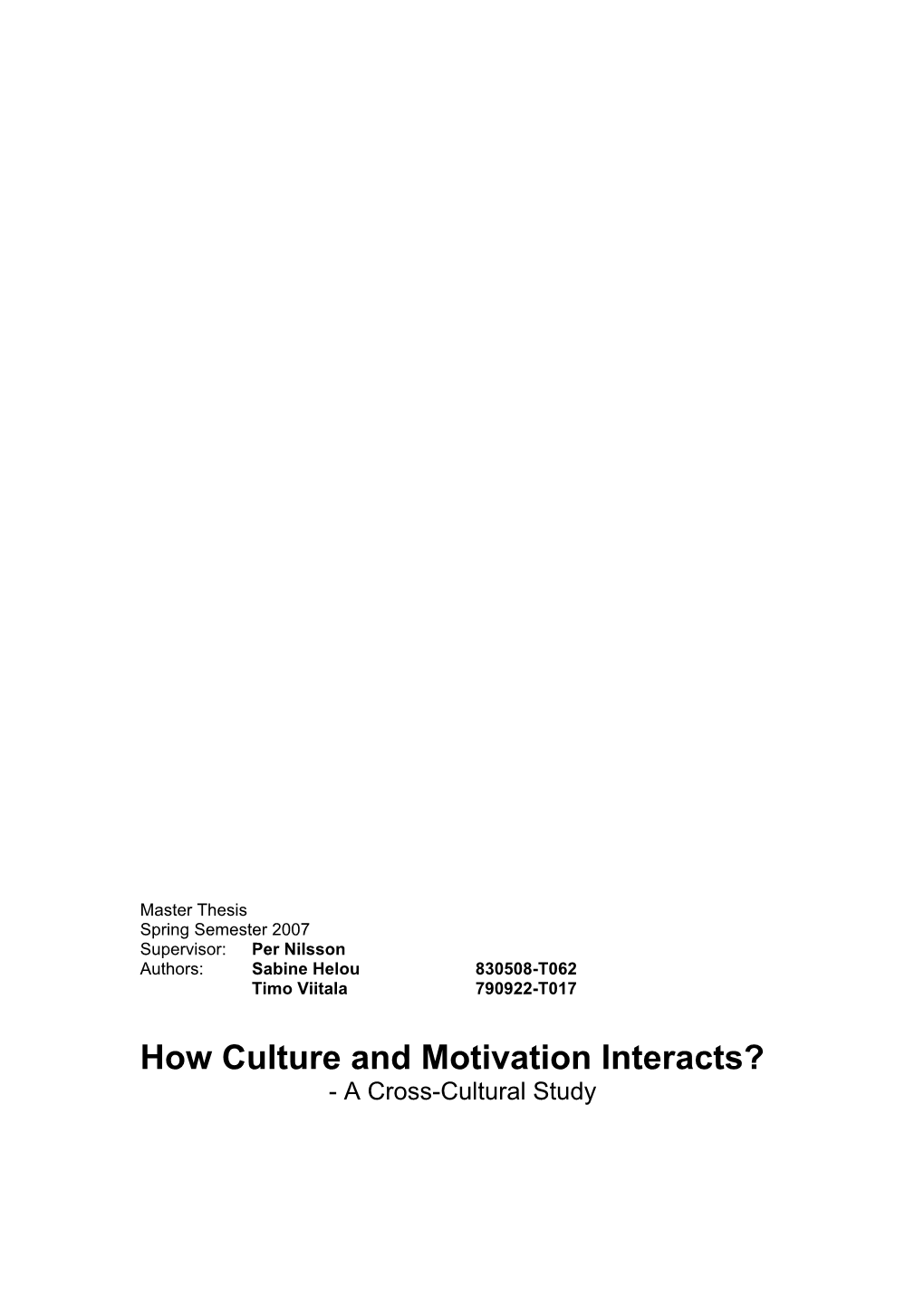 How Culture and Motivation Interacts? - a Cross-Cultural Study