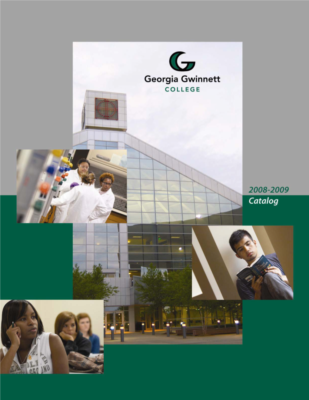 Georgia Gwinnett College 2008-2009 Catalog, P. 1