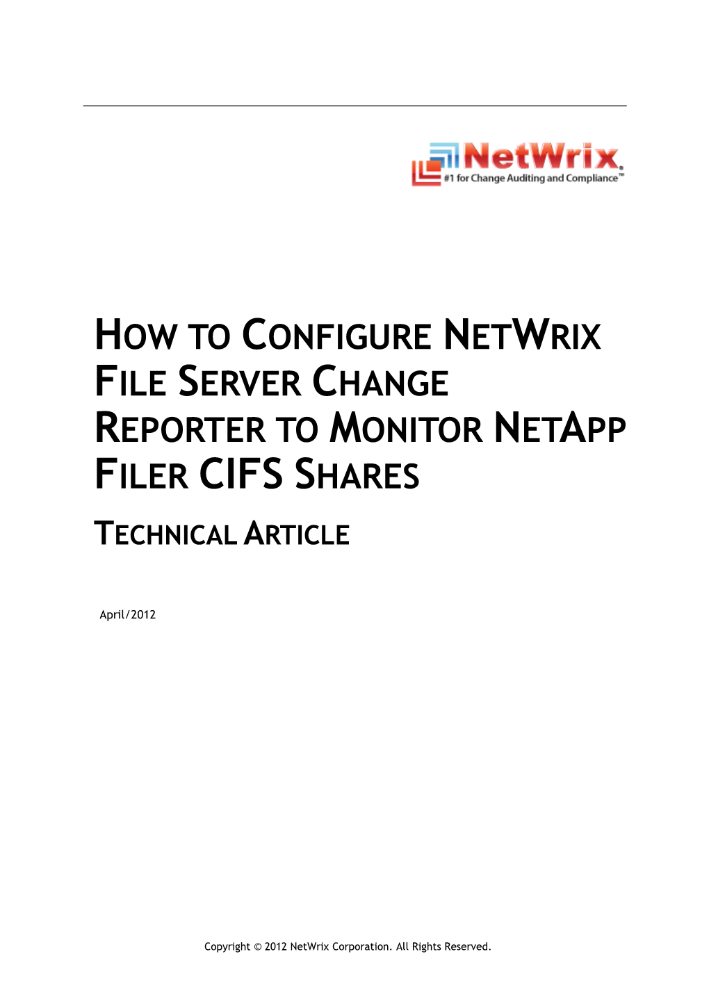How to Configure Netwrix File Server Change Reporter to Monitor Netapp Filer Cifs Shares Technical Article