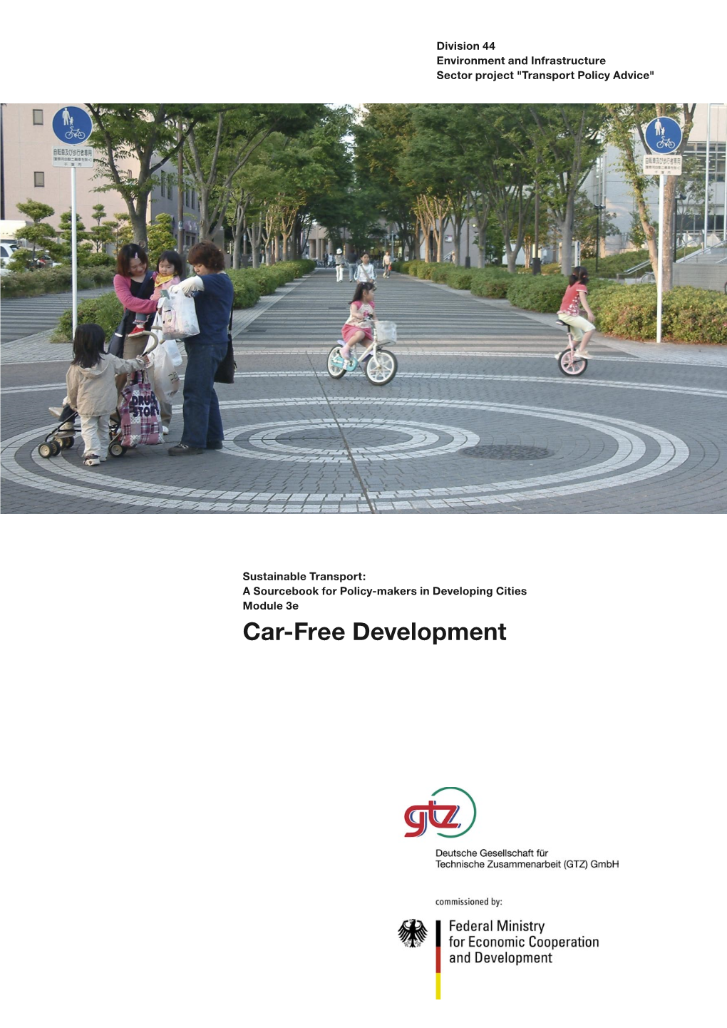 3E Car-Free Development