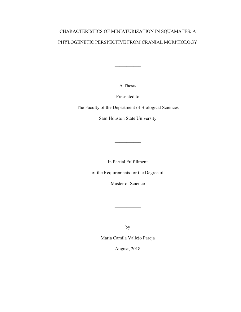 Characteristics of Miniaturization in Squamates: A