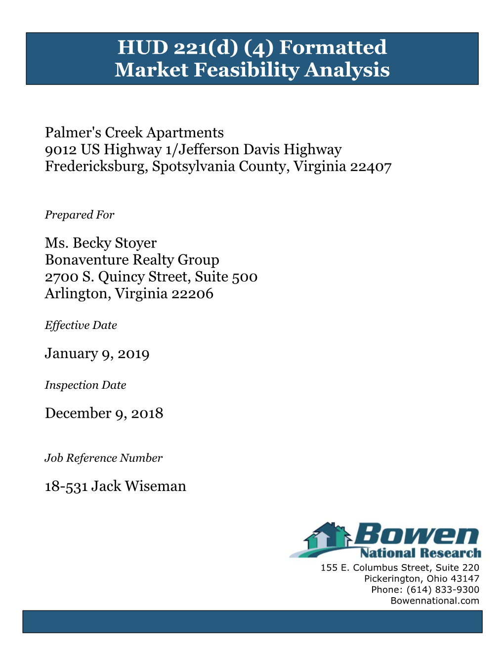 Palmer's Creek Apartments 9012 US Highway 1/Jefferson Davis Highway Fredericksburg, Spotsylvania County, Virginia 22407