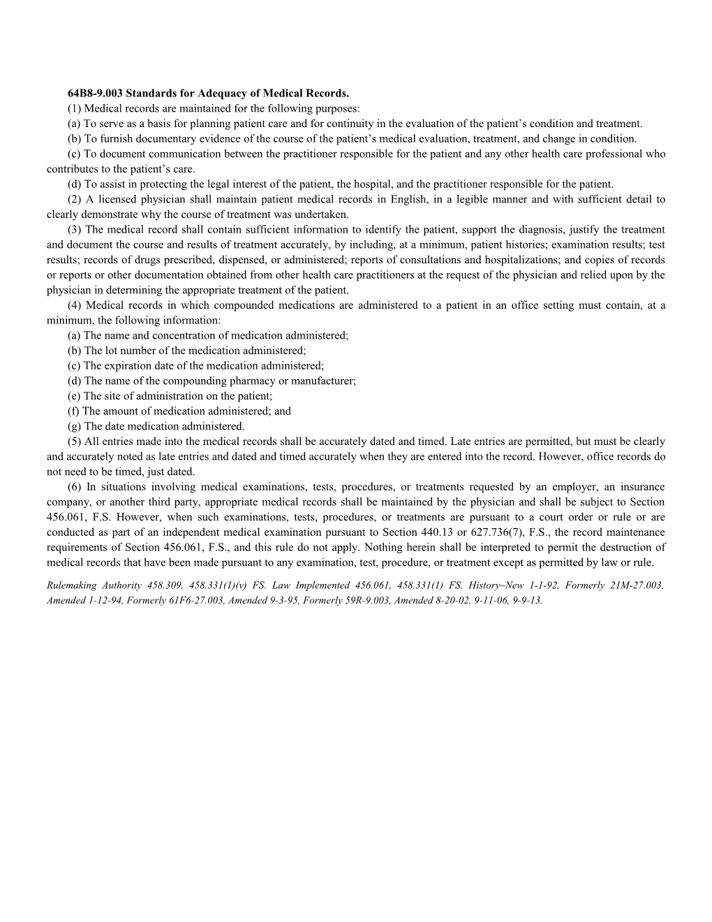 64B8-9.003 Standards for Adequacy of Medical Records