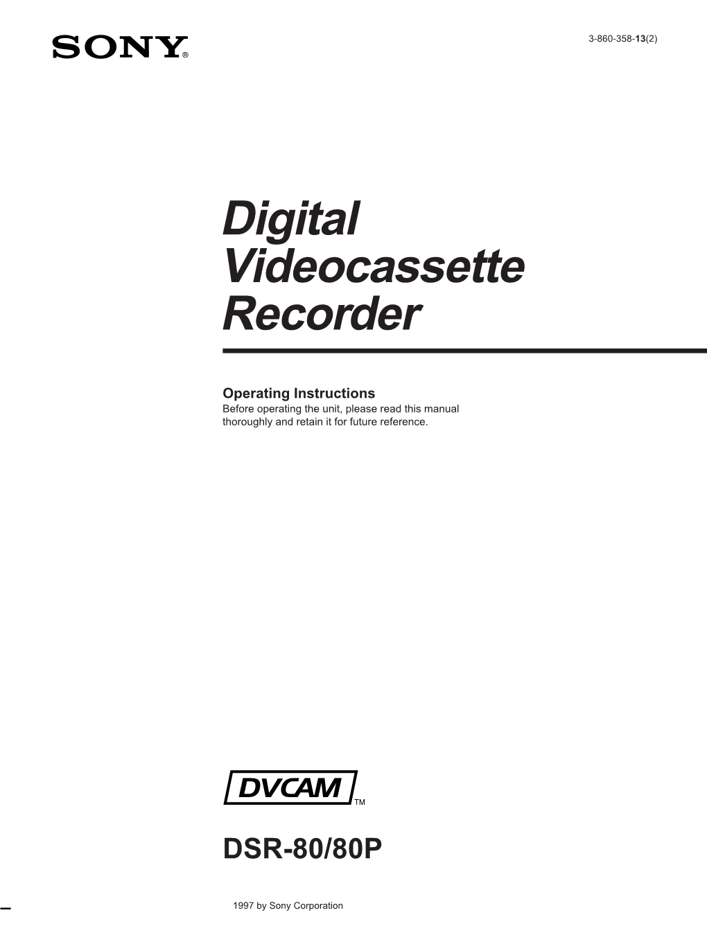 Digital Videocassette Recorder