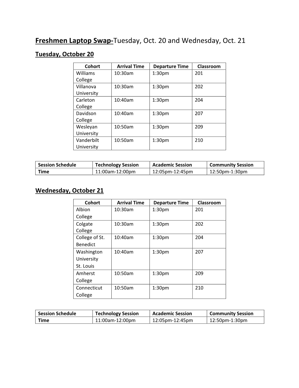 Freshmen Laptop Swap-Tuesday, Oct. 20 and Wednesday, Oct. 21 Tuesday, October 20