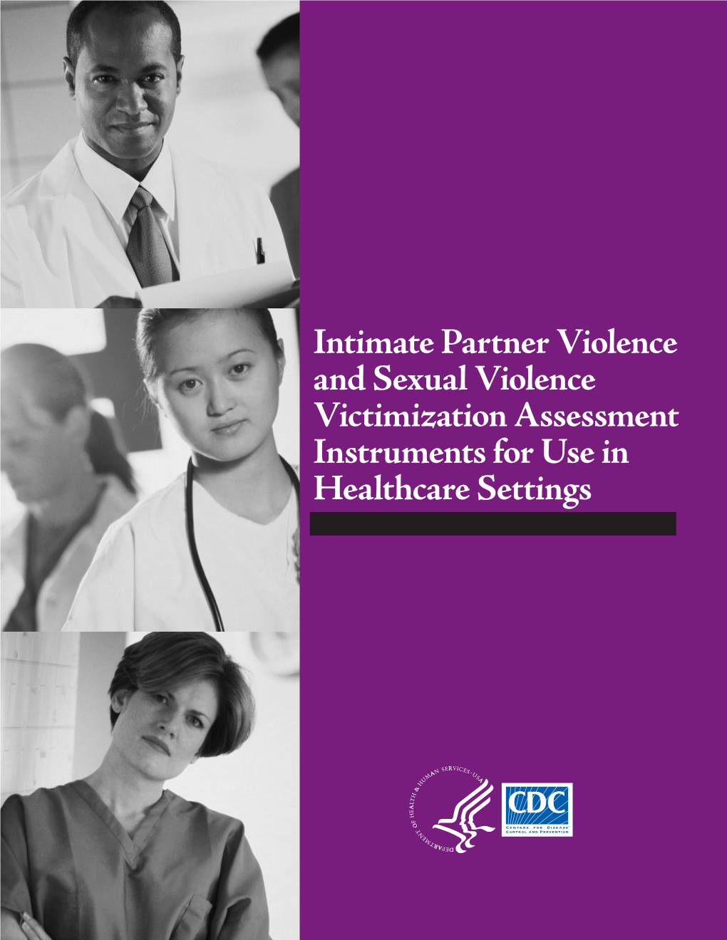 Intimate Partner Violence Victimization Assessment Instruments for Use In