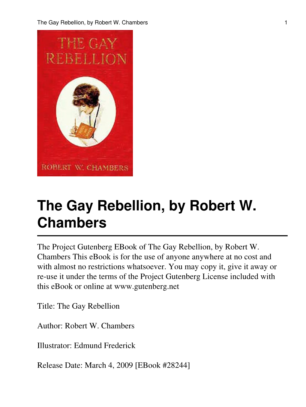 The Gay Rebellion, by Robert W