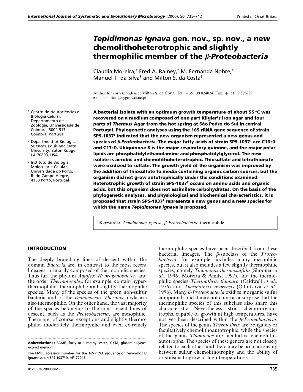 Tepidimonas Ignava Gen. Nov., Sp. Nov., a New Chemolithoheterotrophic and Slightly Thermophilic Member of the Β-Proteobacteria