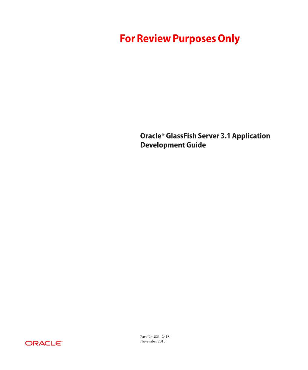 Oracle Glassfish Server 3.1 Application Development Guide • November 2010 Preface