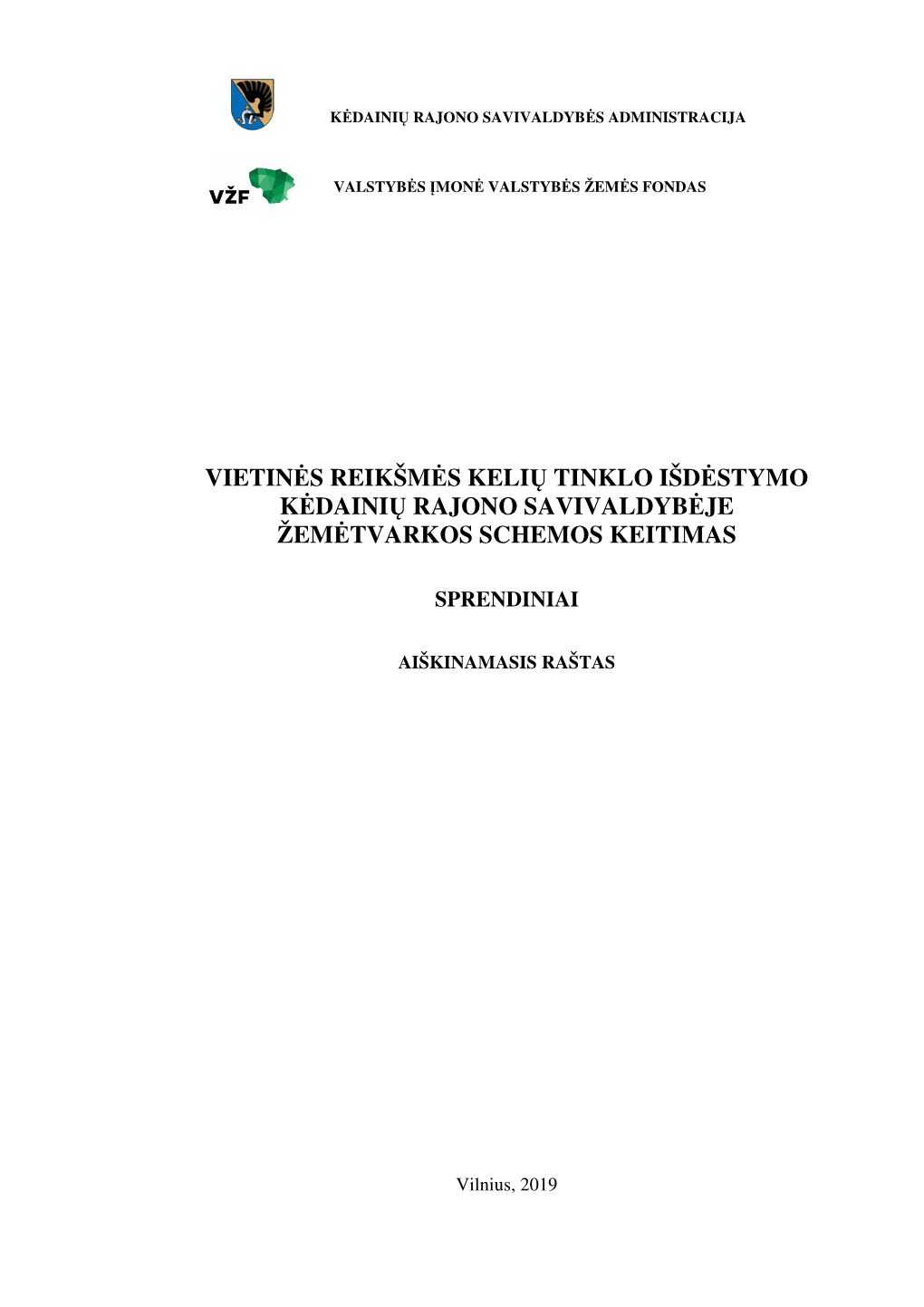 Vietinės Reikšmės Kelių Tinklo Išdėstymo Kėdainių Rajono