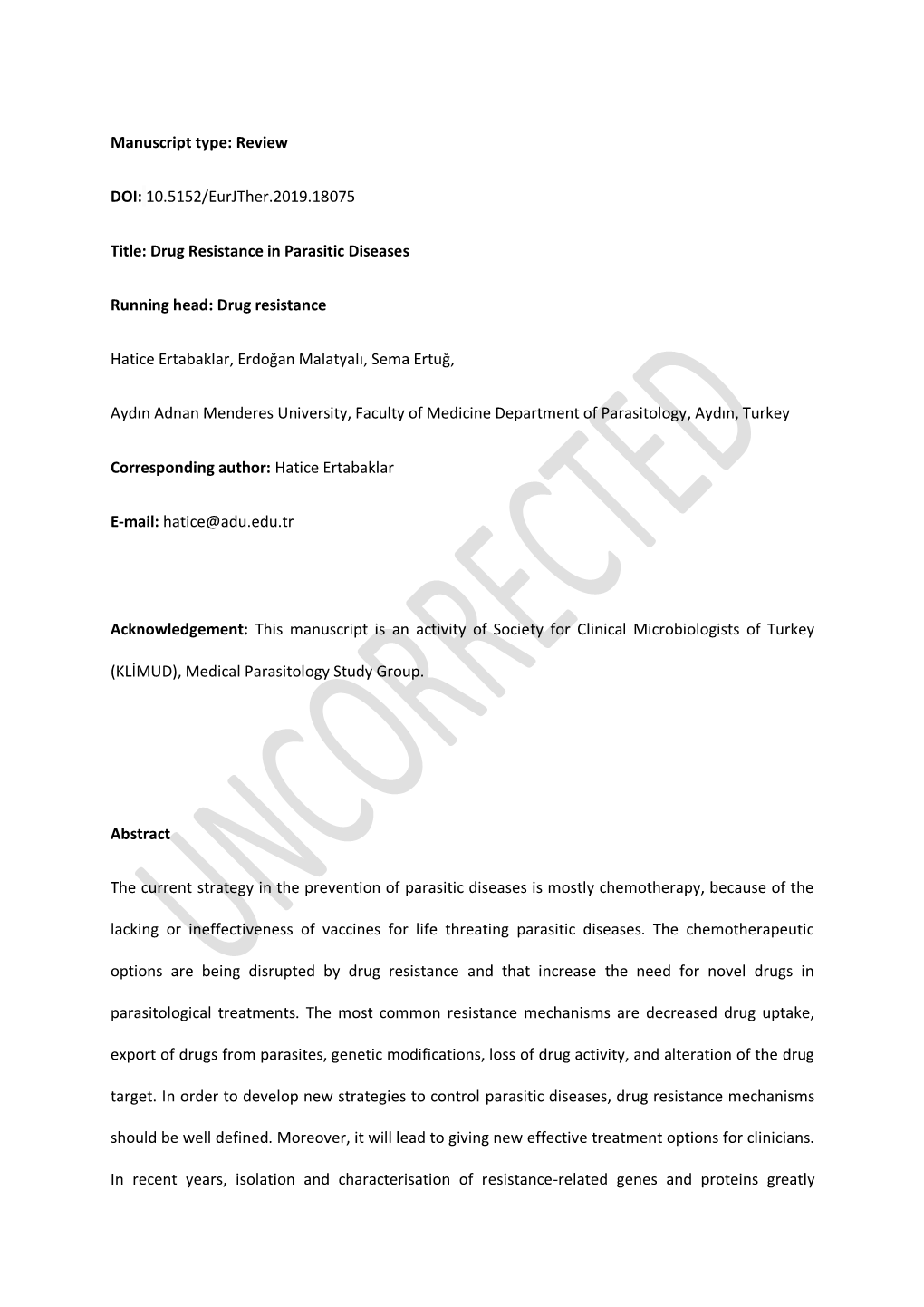 Manuscript Type: Review DOI: 10.5152/Eurjther.2019.18075 Title: Drug