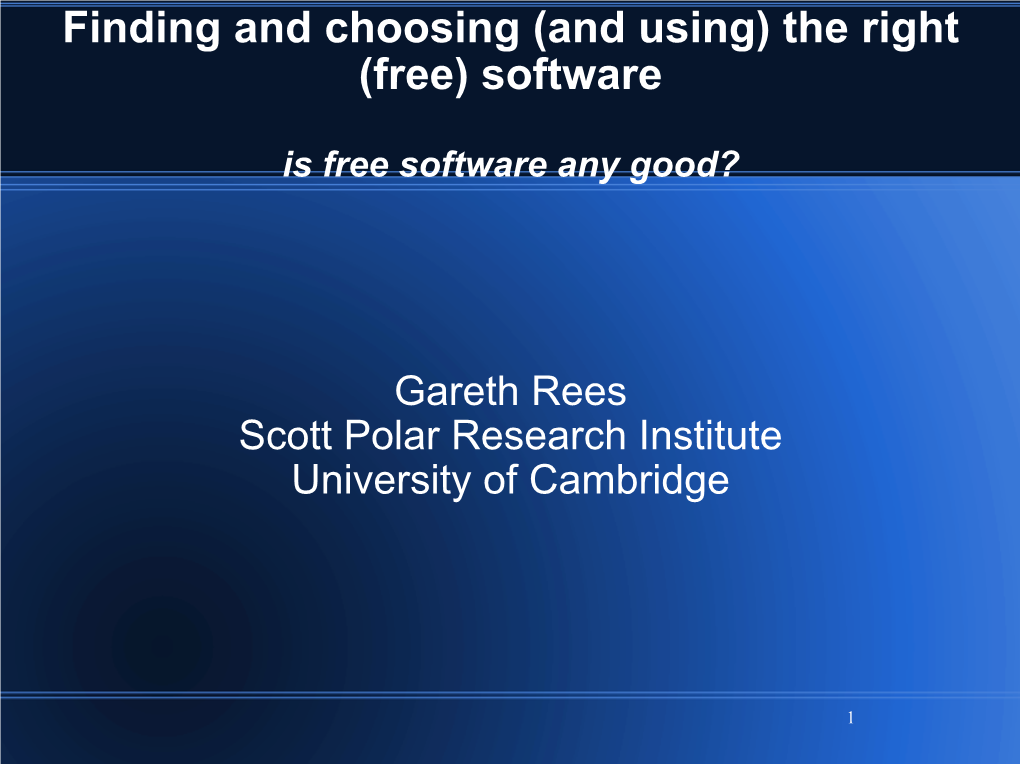 Finding and Choosing (And Using) the Right (Free) Software