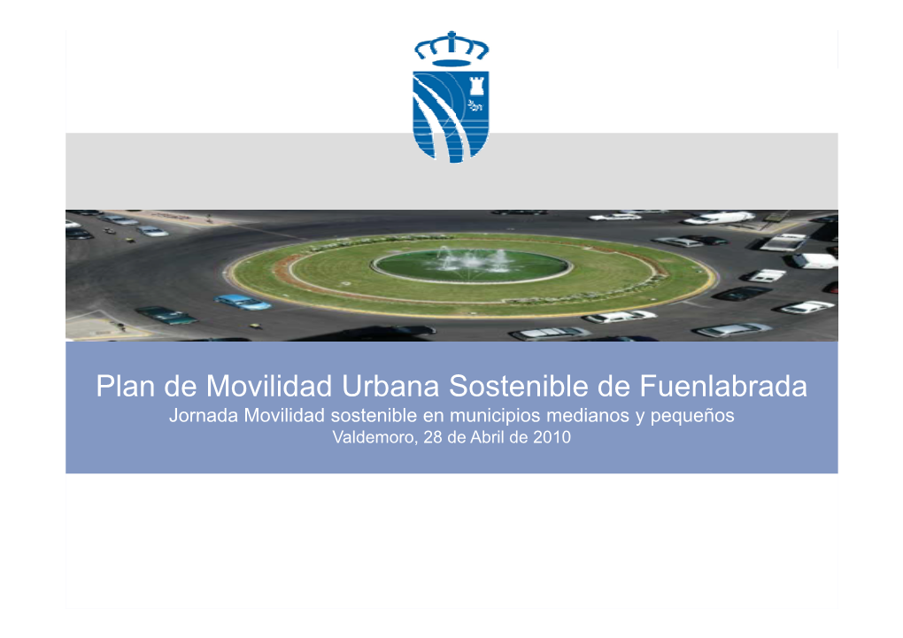 Plan De Movilidad Urbana Sostenible De Fuenlabrada Fuenlabrada