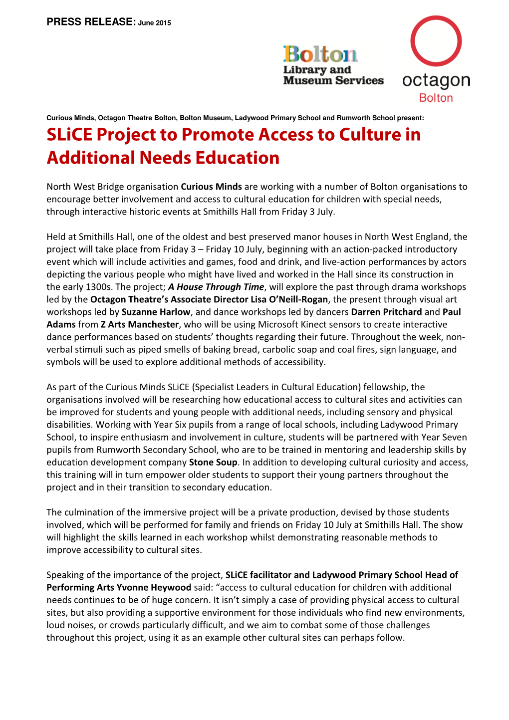 Slice Project to Promote Access to Culture in Additional Needs Education